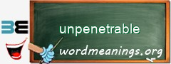 WordMeaning blackboard for unpenetrable